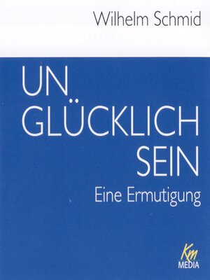 cover image of Unglücklich sein